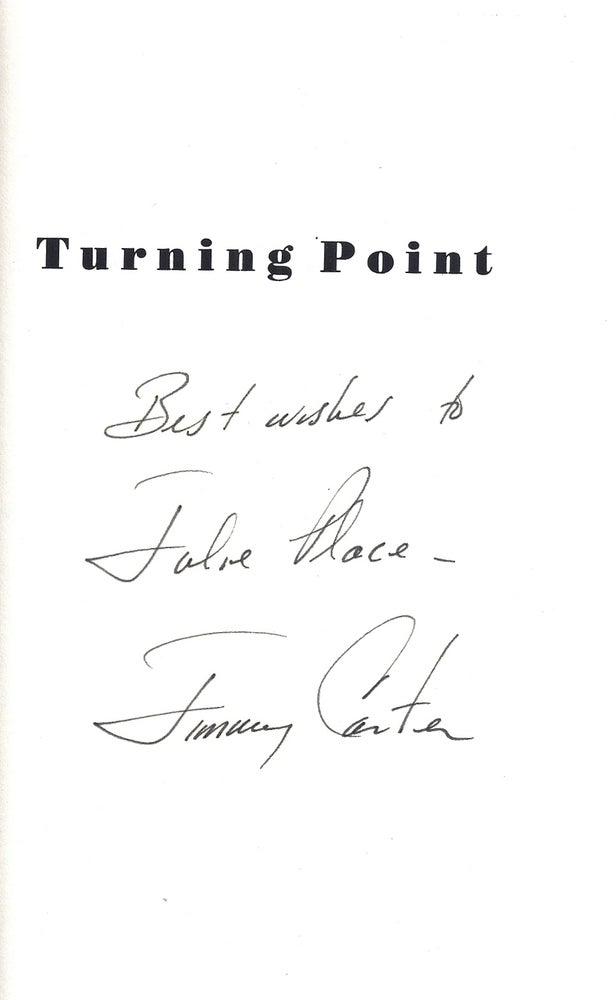 Item #012129 TURNING POINT. A CANDIDATE, A STATE, AND A NATION COME OF AGE. Jimmy CARTER.