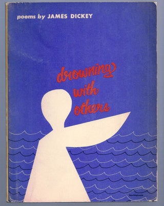 Item #012364 DROWNING WITH OTHERS. James DICKEY