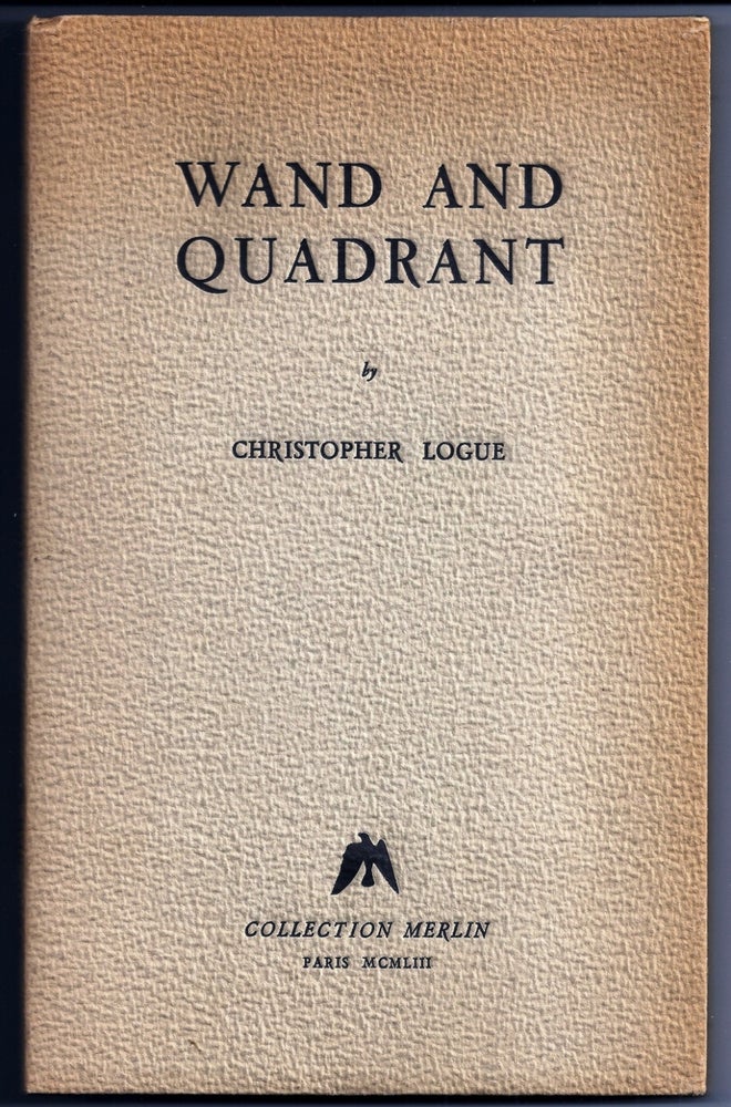 Item #012460 WAND AND QUADRANT. Christopher LOGUE.