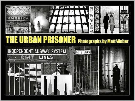 THE URBAN PRISONER: PHOTOGRAPHS BY MATT WEBER | Matt WEBER | First Edition