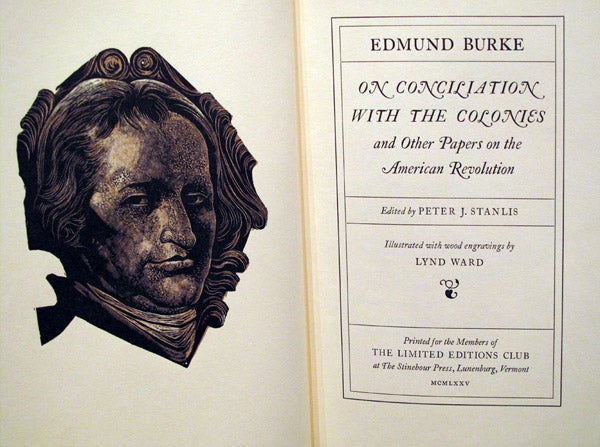 Item #012801 ON CONCILIATION WITH THE COLONIES AND OTHER PAPERS ON THE AMERICAN REVOLUTION. Edmund BURKE.
