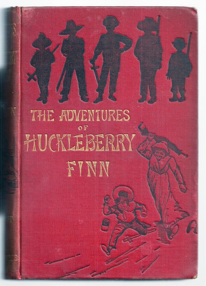 Item #012856 THE ADVENTURES OF HUCKLEBERRY FINN (TOM SAWYER'S COMRADE). SCENE: THE MISSISSIPPI VALLEY. TIME: FORTY TO FIFTY YEARS AGO. Mark TWAIN, Samuel CLEMENS.