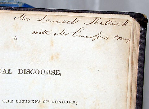 Item #013162 A HISTORICAL DISCOURSE, DELIVERED BEFORE THE CITIZENS OF CONCORD, 12TH SEPT. 1835 with A HISTORY OF THE TOWN OF CONCORD. Ralph Waldo EMERSON, Lemuel SHATTUCK.