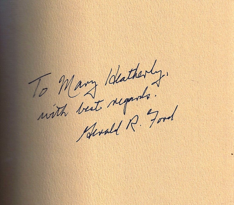 Item #013340 A TIME TO HEAL. THE AUTOBIOGRAPHY OF GERALD R. FORD. Gerald R. FORD.