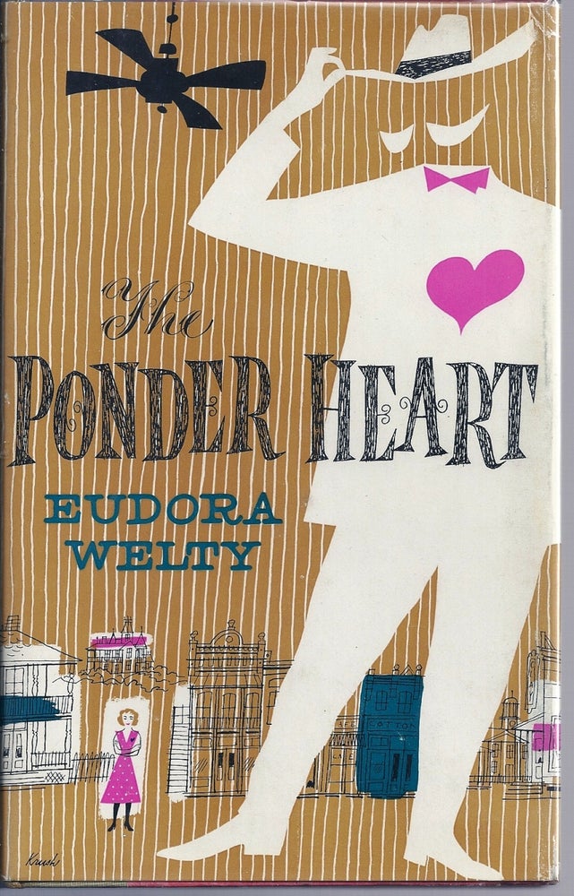 Item #013652 THE PONDER HEART. Eudora WELTY.