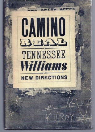 Item #013704 CAMINO REAL. Tennessee WILLIAMS
