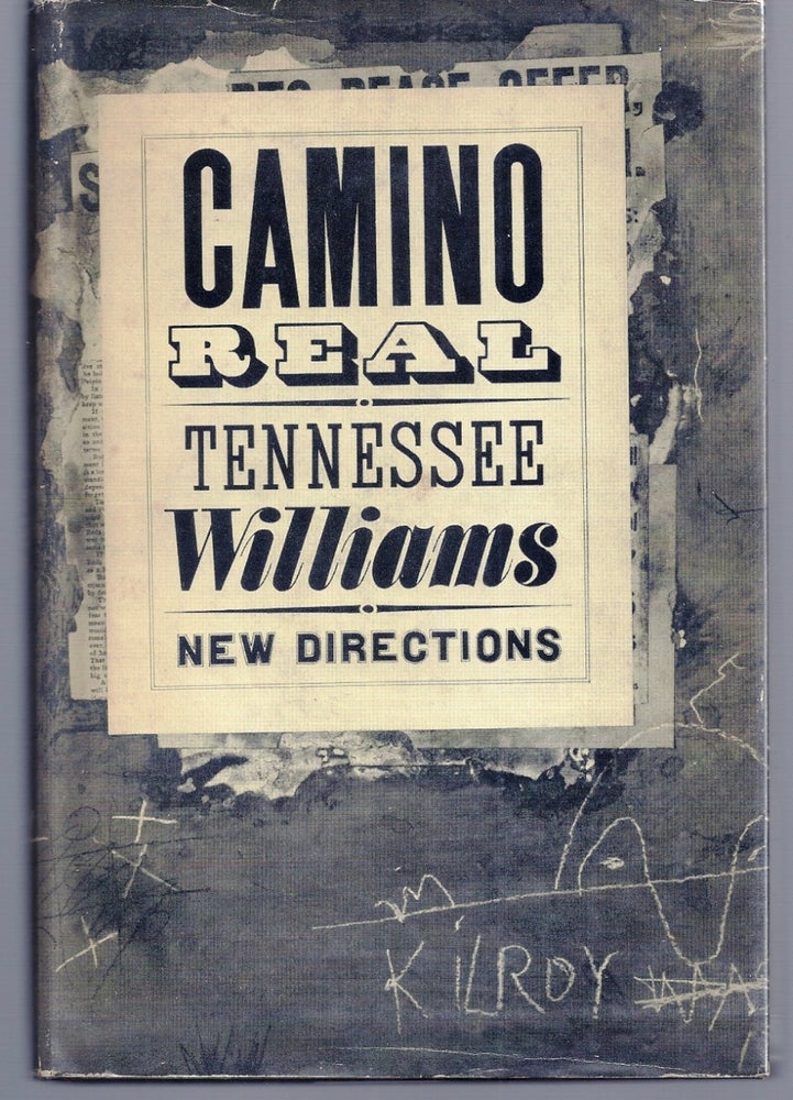 Item #013704 CAMINO REAL. Tennessee WILLIAMS.