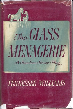 Item #013757 THE GLASS MENAGERIE. Tennessee WILLIAMS
