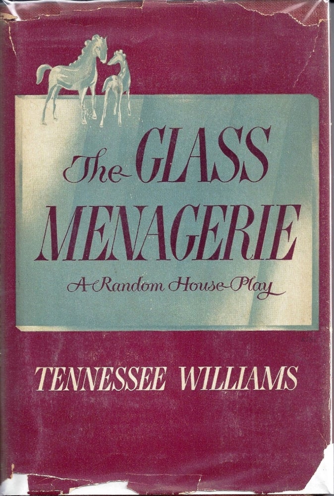 Item #013757 THE GLASS MENAGERIE. Tennessee WILLIAMS.