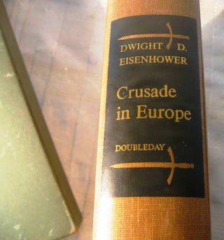 Item #014097 CRUSADE IN EUROPE. Dwight EISENHOWER
