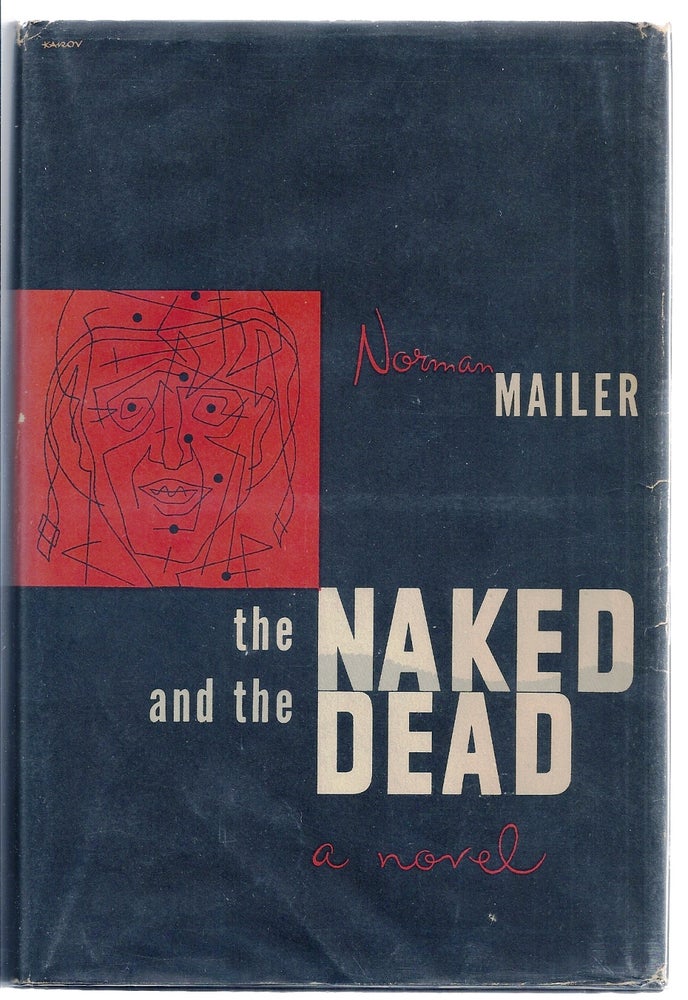 Item #014143 THE NAKED AND THE DEAD. Norman MAILER.