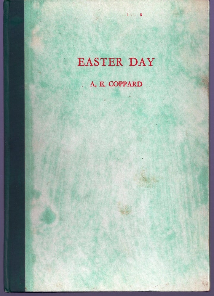 Item #014301 EASTER DAY. A. E. COPPARD.