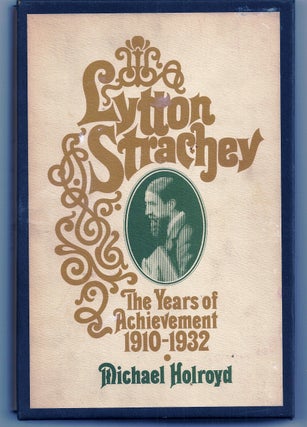Item #015222 LYTTON STRACHEY. A CRITICAL BIOGRAPHY: Volume I: THE UNKNOWN YEARS 1880-1910 and...