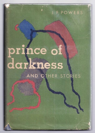 Item #015360 PRINCE OF DARKNESS AND OTHER STORIES. J. F. POWERS