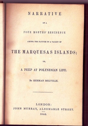 Item #015391 NARRATIVE OF A FOUR MONTHS' RESIDENCE AMONG THE NATIVES OF A VALLEY OF THE MARQUESAS...
