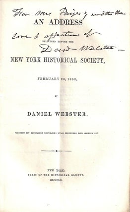 Item #015478 AN ADDRESS DELIVERED BEFORE THE NEW YORK HISTORICAL SOCIETY, FEBRUARY 23, 1852....