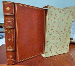 Item #015739 THE POETICAL WORKS OF ROBERT BROWNING. COMPLETE FROM 1833 TO 1868 AND THE SHORTER...