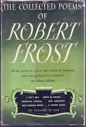 Item #015751 COLLECTED POEMS OF ROBERT FROST with AUTOGRAPH MANUSCRIPT POEM. Robert FROST