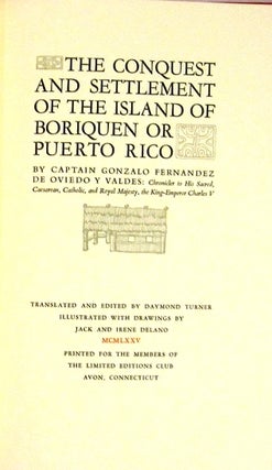 Item #015803 THE CONQUEST AND SETTLEMENT OF THE ISLAND OF BORIQUEN OR PUERTO RICO. Capt. Gonzalo...