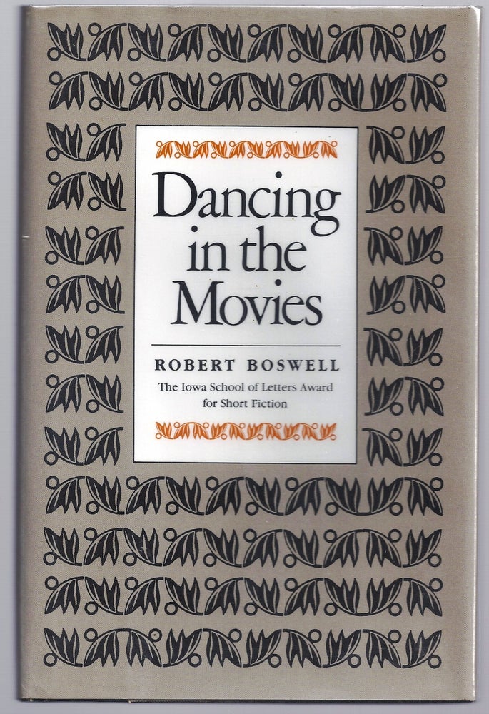 Item #015894 DANCING IN THE MOVIES. Robert BOSWELL.