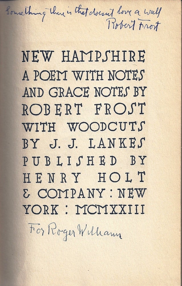Item #015970 NEW HAMPSHIRE. A POEM WITH NOTES AND GRACE NOTES. Robert FROST.