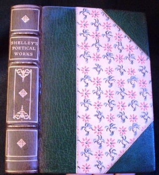 Item #016216 THE COMPLETE POETICAL WORKS OF PERCY BYSSHE SHELLEY. Percy Bysshe SHELLEY