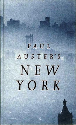 Item #016235 PAUL AUSTER'S NEW YORK. Paul AUSTER