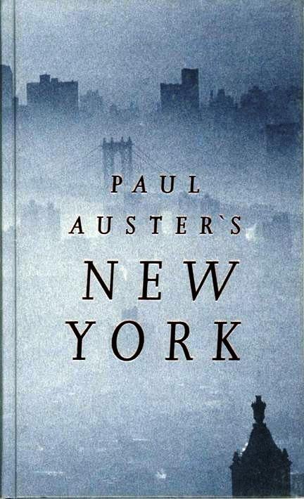 Item #016235 PAUL AUSTER'S NEW YORK. Paul AUSTER.