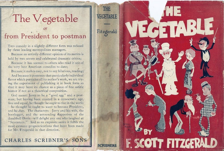Item #016453 THE VEGETABLE OR FROM PRESIDENT TO POSTMAN. F. Scott FITZGERALD.