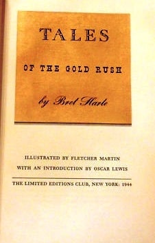 Item #016916 TALES OF THE GOLD RUSH. Bret HARTE