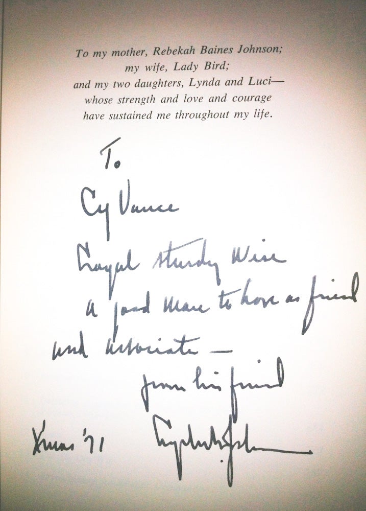 Item #016926 THE VANTAGE POINT: PERSPECTIVES OF THE PRESIDENCY 1963-1969 Inscribed to Cyrus Vance. Lyndon B. JOHNSON.