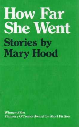 Item #017087 HOW FAR SHE WENT. Mary HOOD