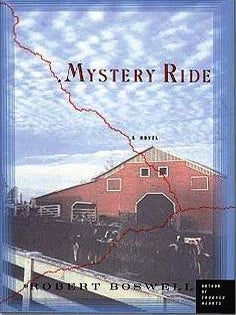 Item #017102 MYSTERY RIDE. Robert BOSWELL