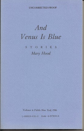 Item #017142 AND VENUS IS BLUE. Mary HOOD