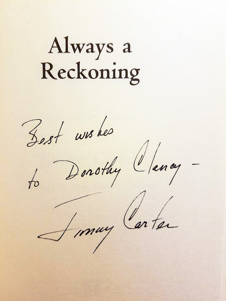 Item #017216 ALWAYS A RECKONING AND OTHER POEMS. Jimmy CARTER.