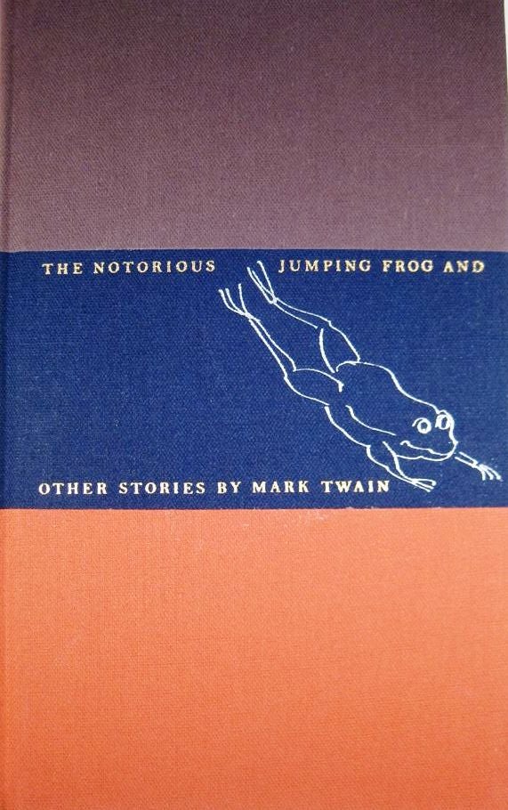 Item #017323 THE NOTORIOUS JUMPING FROG AND OTHER STORIES. Mark TWAIN, Samuel CLEMENS.