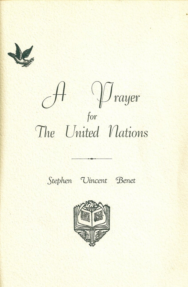Item #017484 A PRAYER FOR THE UNITED NATIONS. Stephen Vincent BENET.