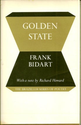 Item #018018 GOLDEN STATE. Frank BIDART