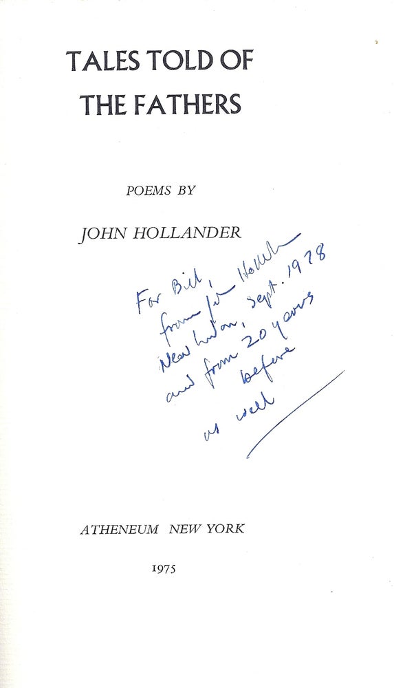 Item #018048 TALES TOLD OF THE FATHERS. POEMS. John HOLLANDER.