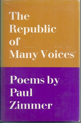 Item #018081 THE REPUBLIC OF MANY VOICES. Paul ZIMMER