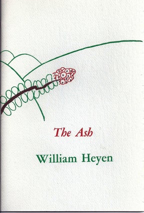 Item #018089 THE ASH. William HEYEN