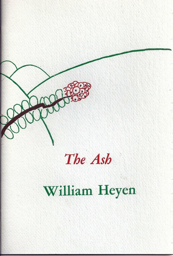 Item #018089 THE ASH. William HEYEN.