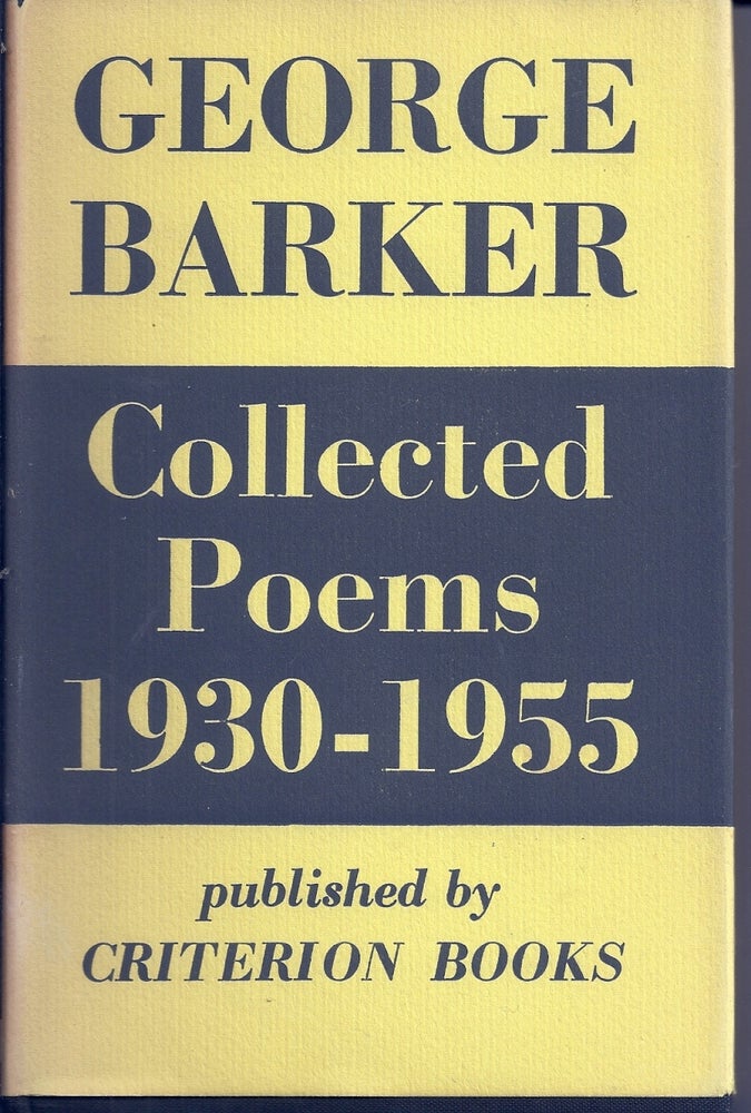 Item #018096 COLLECTED POEMS 1930 - 1955. George BARKER.