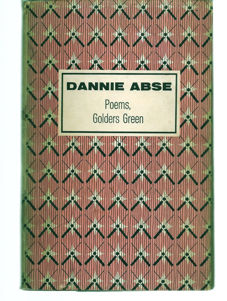 Item #018112 POEMS GOLDERS GREEN. Dannie ABSE.