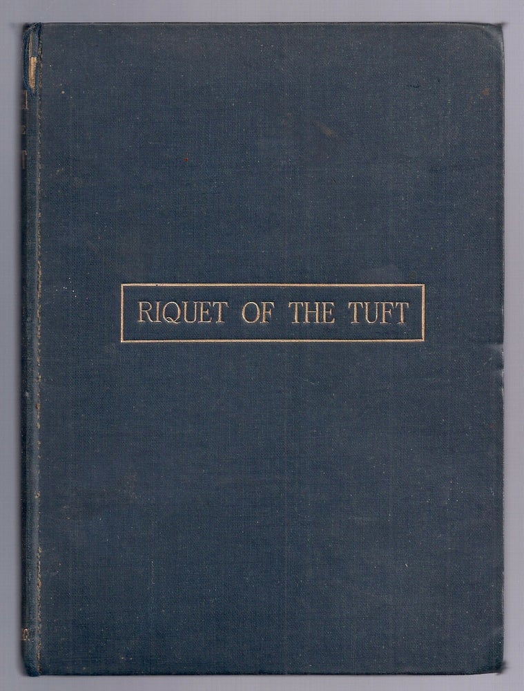 Item #018597 RIQUET OF THE TUFT: A LOVE DRAMA. BROOKE, STOPFORD A.