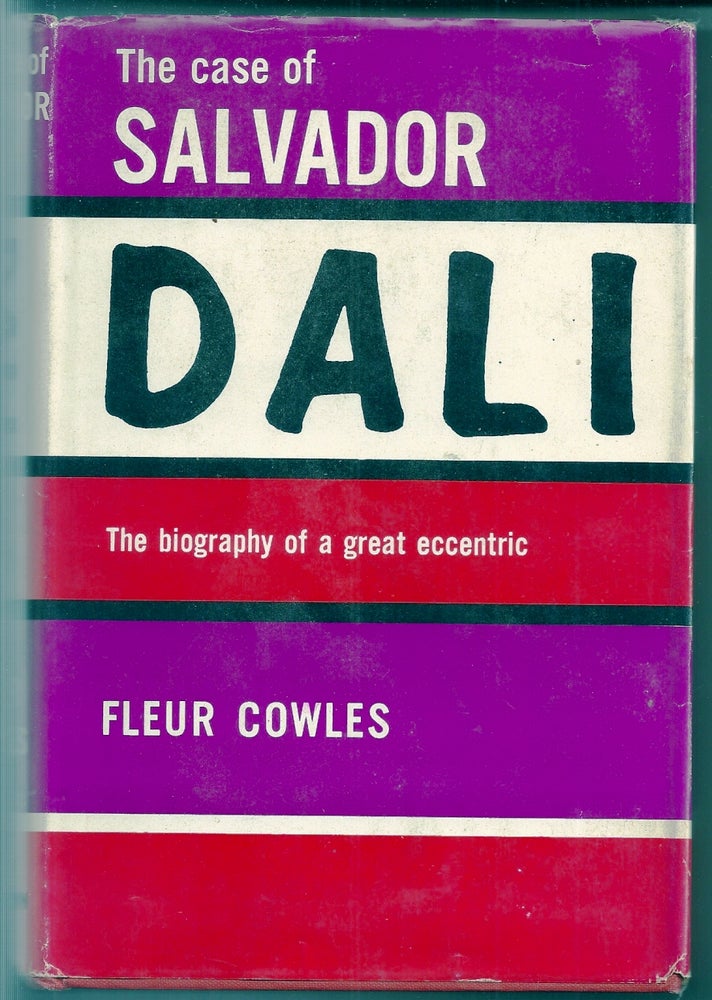 Item #018929 THE CASE OF SALVADOR DALI. Salvador DALI, Fleur COWLES.
