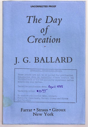 Item #019120 THE DAY OF CREATION. J. G. BALLARD, James Graham BALLARD