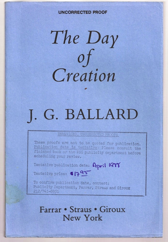 Item #019120 THE DAY OF CREATION. J. G. BALLARD, James Graham BALLARD.