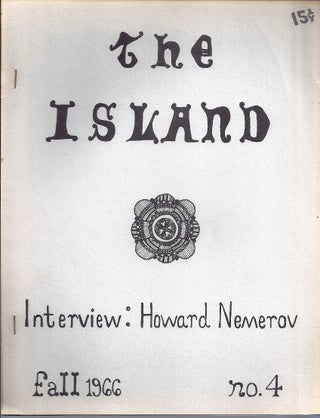Item #019307 THE ISLAND. Fall 1966, #4. LITERARY PERIODICALS, Howard NEMEROV