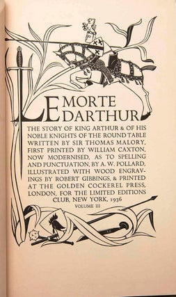 LE MORTE D'ARTHUR. THE STORY OF KING ARTHUR & OF HIS NOBLE KNIGHTS OF THE ROUND TABLE. Sir Thomas MALORY.